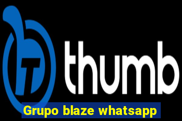 Grupo blaze whatsapp